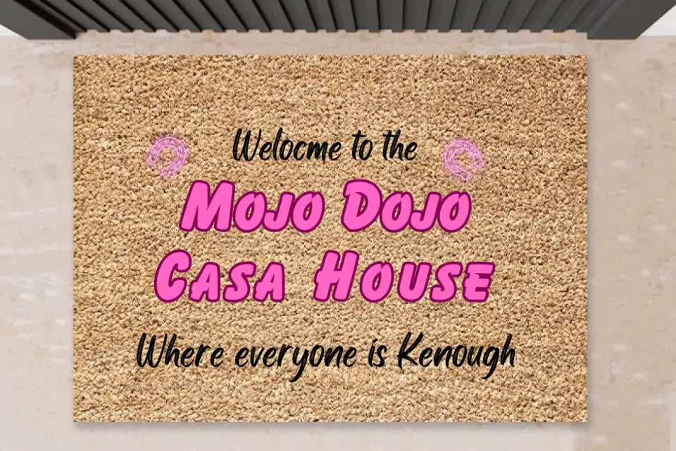 Fußmatte mit Spruch - "Welcome to the Mojo Dojo House"