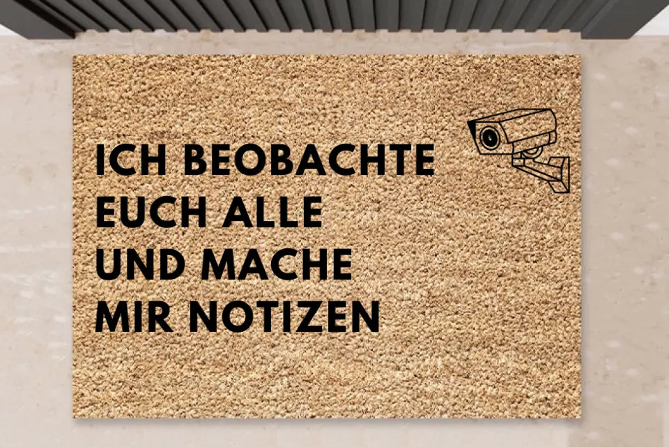 Fußmatte mit Spruch - "Ich beobachte euch alle..."