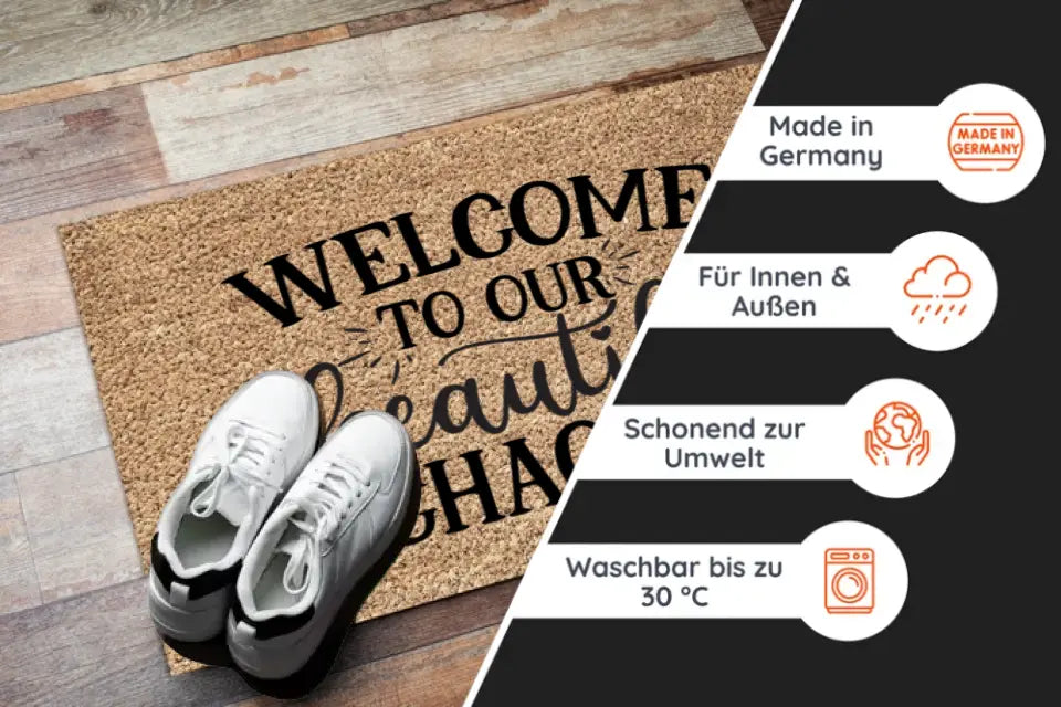 Fußmatte mit Spruch - "Welcome to our beautiful Chaos"