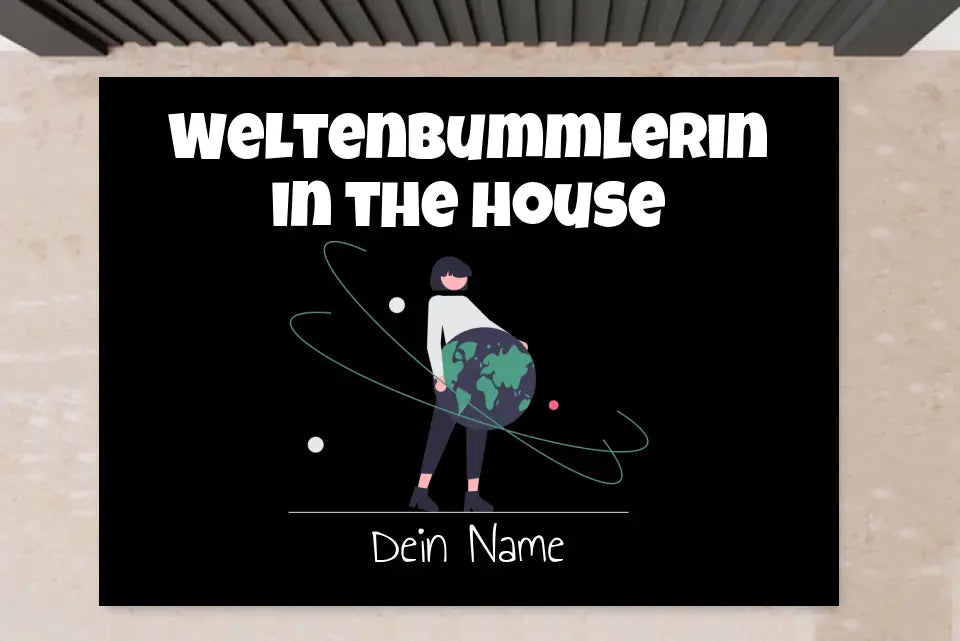 Fußmatte mit Spruch - Weltenbummler in the house