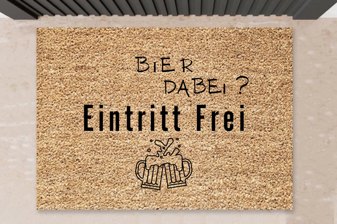 Fußmatte mit Spruch "Bier Dabei? Eintritt Frei"